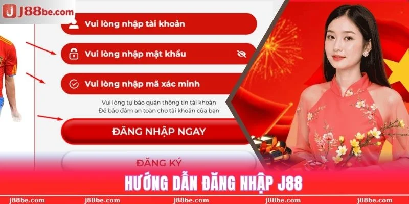Đăng nhập J88 chỉ sau chưa tới 1 phút thao tác