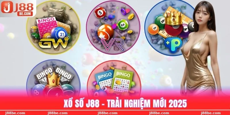 Hệ thống sảnh cược xổ số J88 hoàn toàn mới lạ với khách hàng